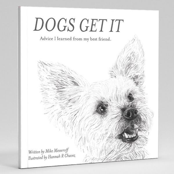 Dogs Get It Softcover Print Edition